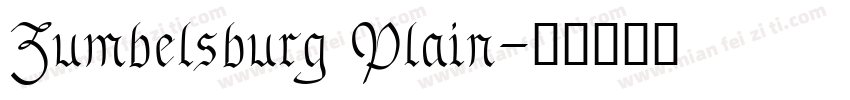 Zumbelsburg Plain字体转换